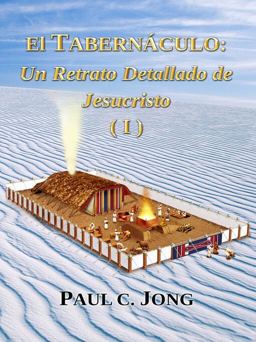 Title details for El TABERNÁCULO by Paul C. Jong - Available